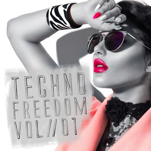 VA - Techno Freedom Vol.1 (2017)