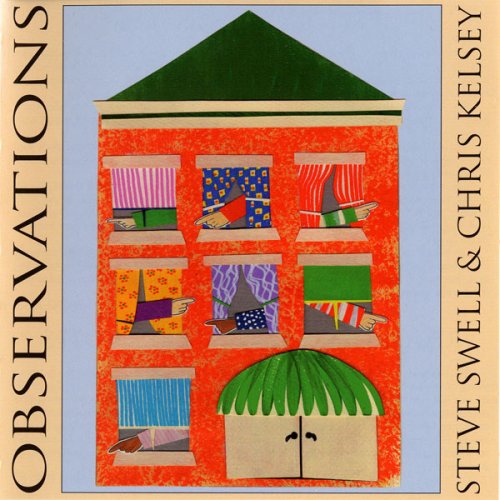 Steve Swell & Chris Kelsey - Observations (1996)