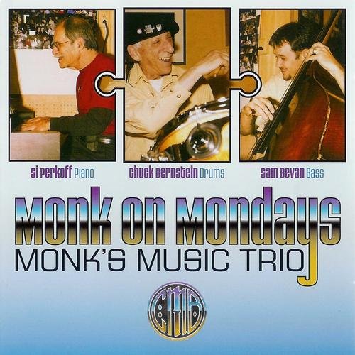 Monk's Music Trio - Monk on Mondays (2005)