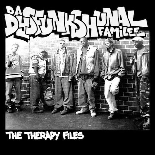 Da Dysfunkshunal Familee - The Therapy Files (2017)