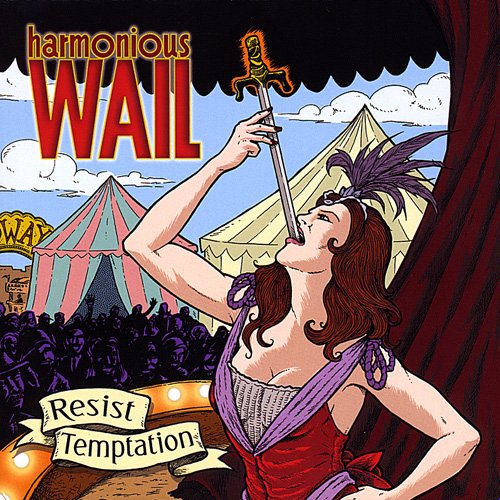 Harmonious Wail - Resist Temptation (2008)