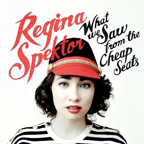 Regina Spektor - What We Saw from the Cheap Seats (2012) [HDtracks]