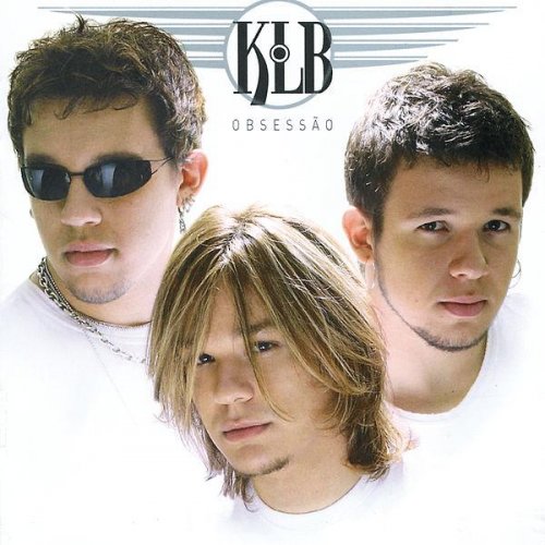 KLB – Obsessao (2005)