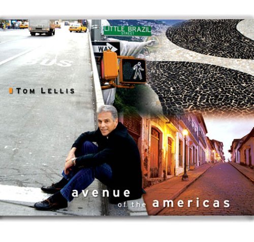 Tom Lellis - Avenue Of The Americas (2006)