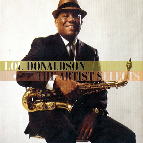 Lou Donaldson - The Artist Selects (2005)