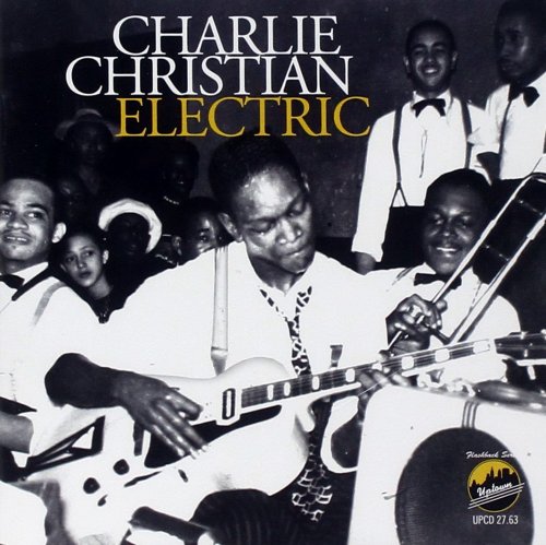 Charlie Christian - Electric (2011)
