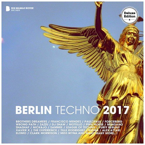 VA - Berlin Techno 2017 (Deluxe Version) (2017)