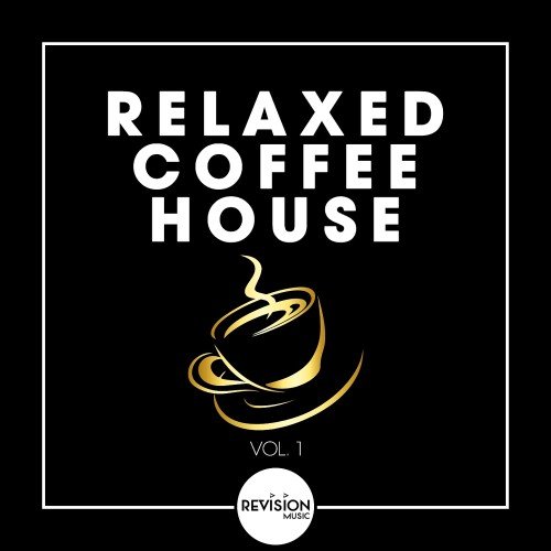 VA - Relaxed Coffee House Vol. 1 (2017)