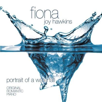 Fiona Joy Hawkins - Portrait of a Waterfall (2005) MP3 + Lossless