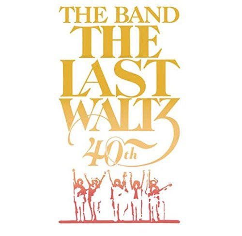 The Band – The Last Waltz [40 Anniversary Deluxe Box Set] (2016)