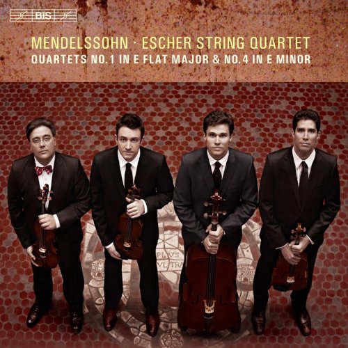 Escher String Quartet - Mendelssohn: String Quartets Nos. 1 & 4 (2015) [HDTracks]