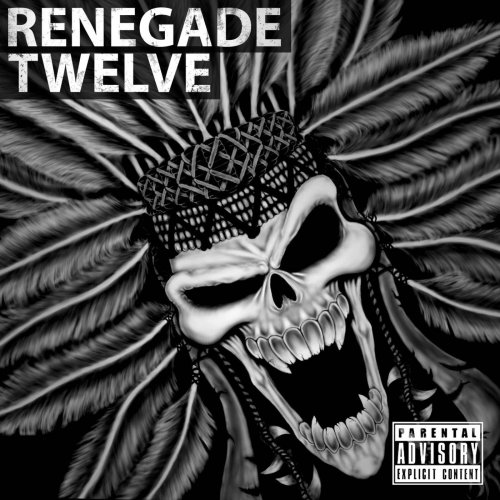 Renegade Twelve - Renegade Twelve (2017)