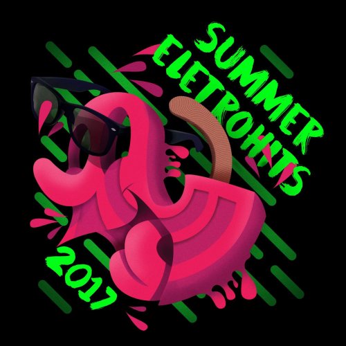 VA - Summer Eletrohits 2017 (2017)