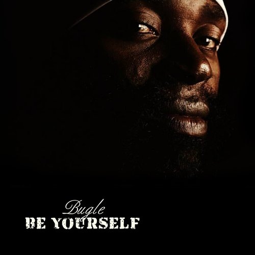 Bugle - Be Yourself (2017)