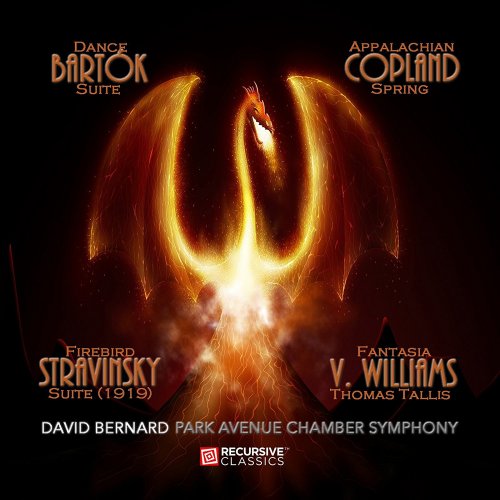 David Bernard & Park Avenue Chamber Symphony - Bartók, Copland, Stravinsky & Vaughan Williams: Orchestral Works (2016) [Hi-Res]