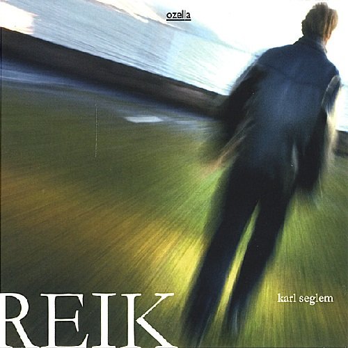 Karl Seglem - Reik (2005)