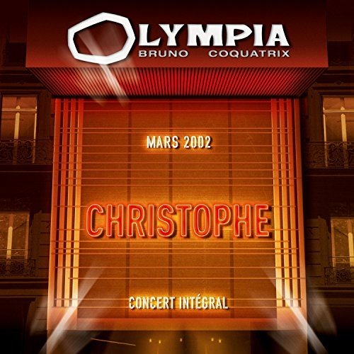 Christophe - Olympia Mars 2002: Concert Intégral (2016)