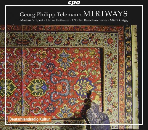 Georg Philipp Telemann - Miriways (2014)