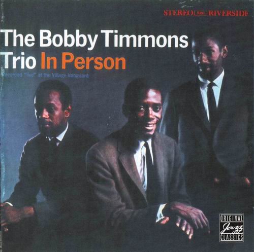 Bobby Timmons Trio - In Person (1961)