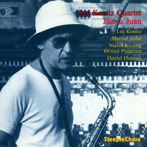 Lee Konitz Quartet - Jazz A Juan (1974)