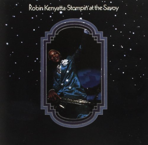 Robin Kenyatta - Stompin At The Savoy (2008)
