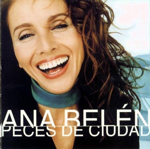 Ana Belen - Peces de ciudad (2001)