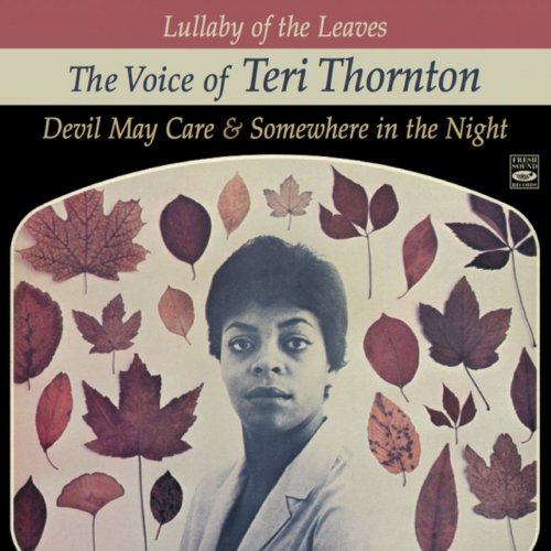 Teri Thornton - Lullaby of the Leaves: The Voice of Teri Thornton (2016)