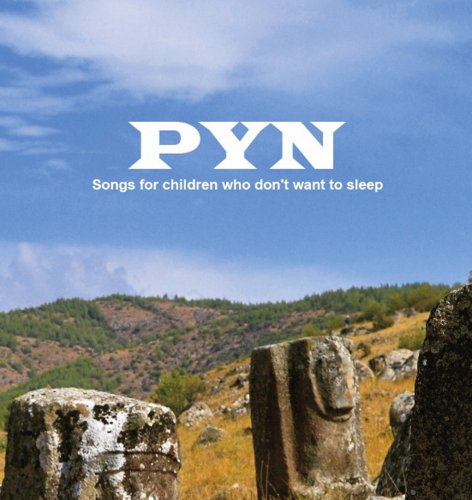 Pyn - Songs For Children Who Don’t Want To Sleep (2015)