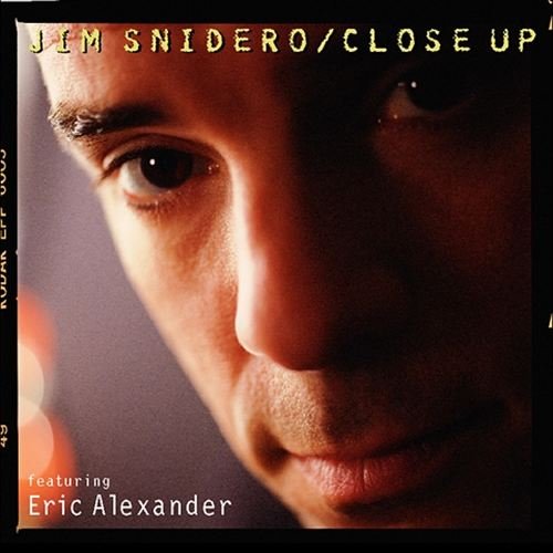 Jim Snidero - Close Up (2004) 320 kbps