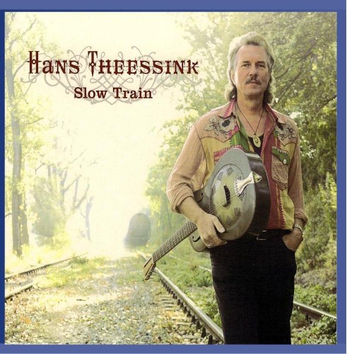 Hans Theessink - Slow Train (2007)
