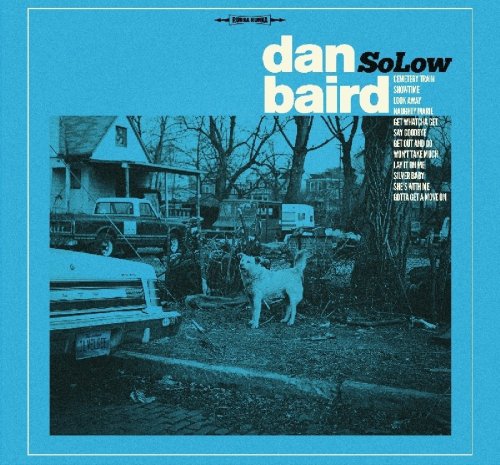 Dan Baird - SoLow (2017)