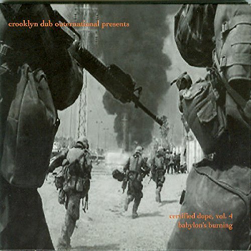 VA - Crooklyn Dub Outernational Presents Certified Dope Vol. 4 Babylon's Burning (2004)