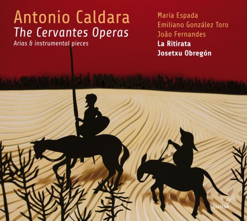 La Ritirata & Josetxu Obregon - Antonio Caldara: The Cervantes Operas (2016)