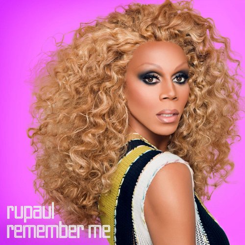 RuPaul - Remember Me: Essential, Vol.1 (2017)