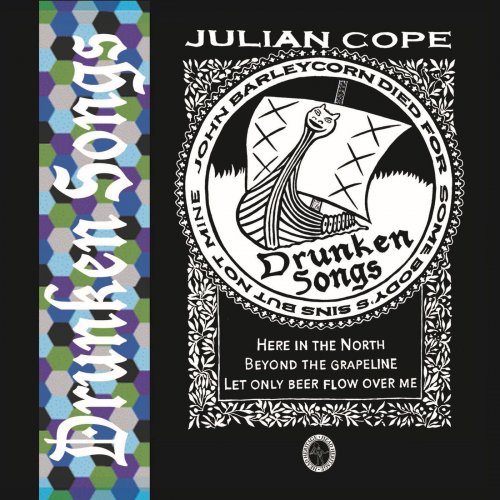 Julian Cope - Drunken Songs (2017)