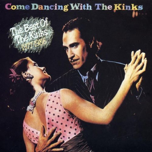 The Kinks - Come Dancing with the Kinks: The Best of the Kinks 1977-1986 (1986/2004) [SACD]