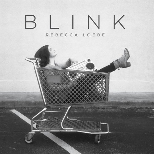 Rebecca Loebe - Blink (2017) [Hi-Res]