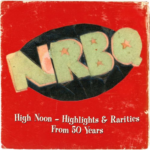 NRBQ - High Noon: A 50-Year Retrospective Set (2016)
