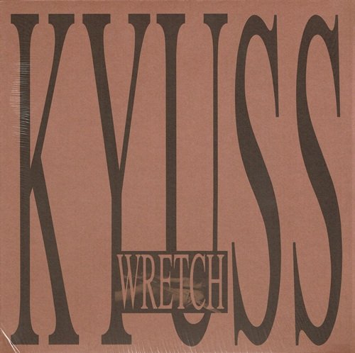 Kyuss - Wretch (1991) LP