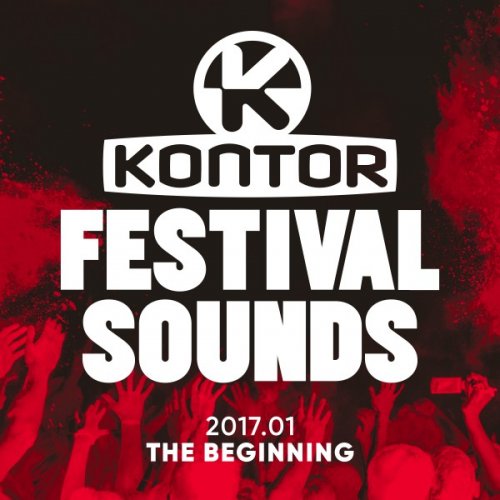 VA - Kontor Festival Sounds 2017.01 - The Beginning (2017) FLAC