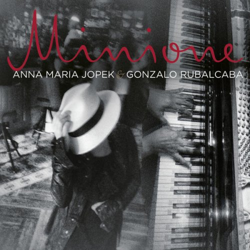 Anna Maria Jopek & Gonzalo Rubalcaba - Minione (2017)