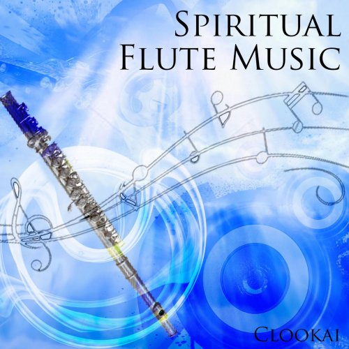 Clookai - Spiritual Flute Music (2013) Lossless