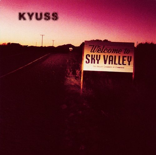 Kyuss ‎- Welcome To Sky Valley (1994) LP