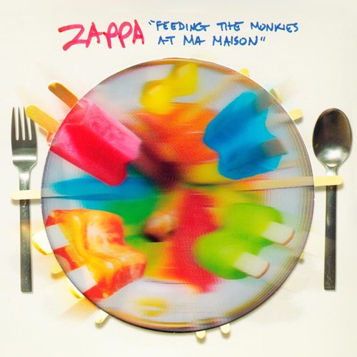 Frank Zappa - Feeding The Monkies At Ma Maison (2011)
