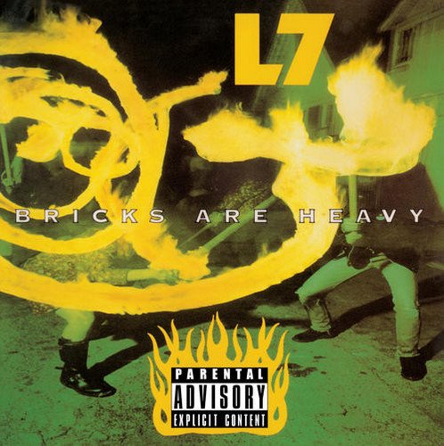 L7 - Bricks Are Heavy (1992) [LP Reissue 2015]