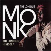 Thelonious Monk - Thelonious Himself+Portrait Of An Ermite (2010) 320 kbps