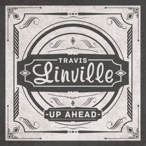 Travis Linville - Up Ahead (2017) [Hi-Res]