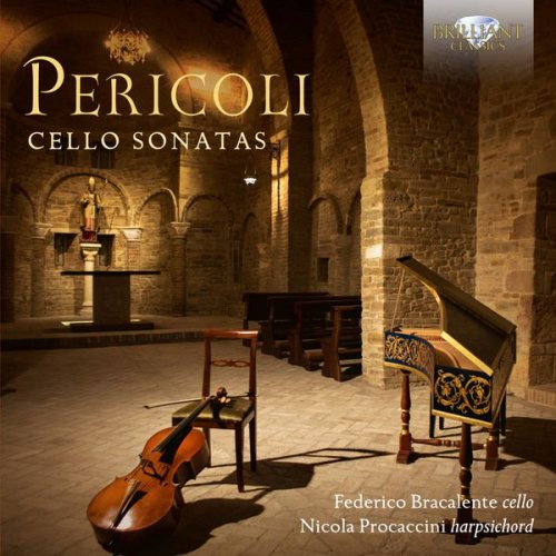 Federico Bracalente & Nicola Procaccini - Pericoli: Cello Sonatas (2017) [Hi-Res]