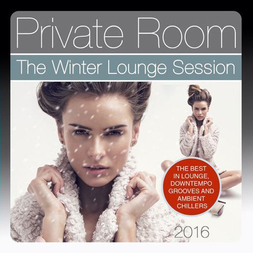 VA - Private Room: The Winter Lounge Session (2016)