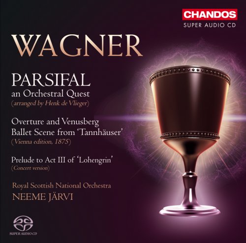 Neeme Jarvi - Wagner: Parsifal, an Orchestral Quest (2010) [SACD]